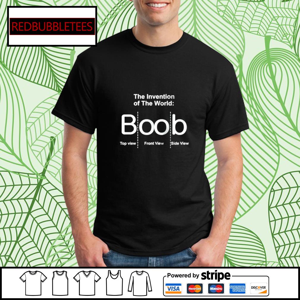  BOOB - Top View - Front View - Side View T-Shirt