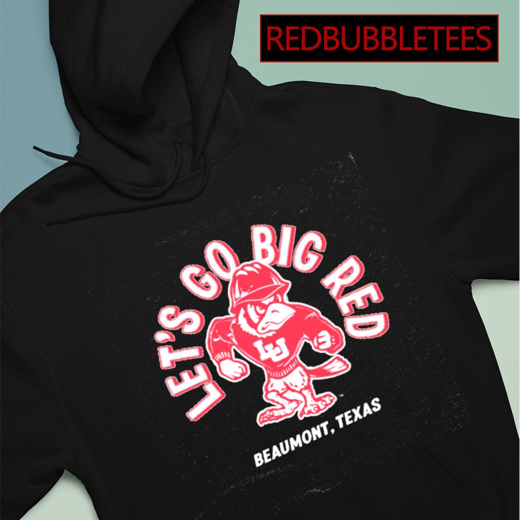 Lamar University Let s Go Big Red Mascot shirt hoodie sweater