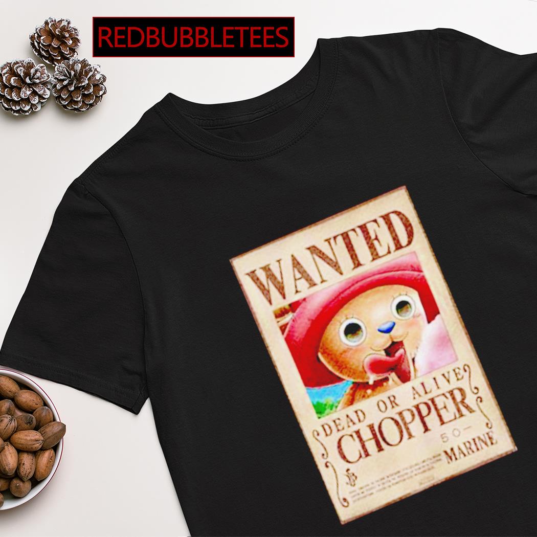 Chopper Wanted Poster One Piece shirt