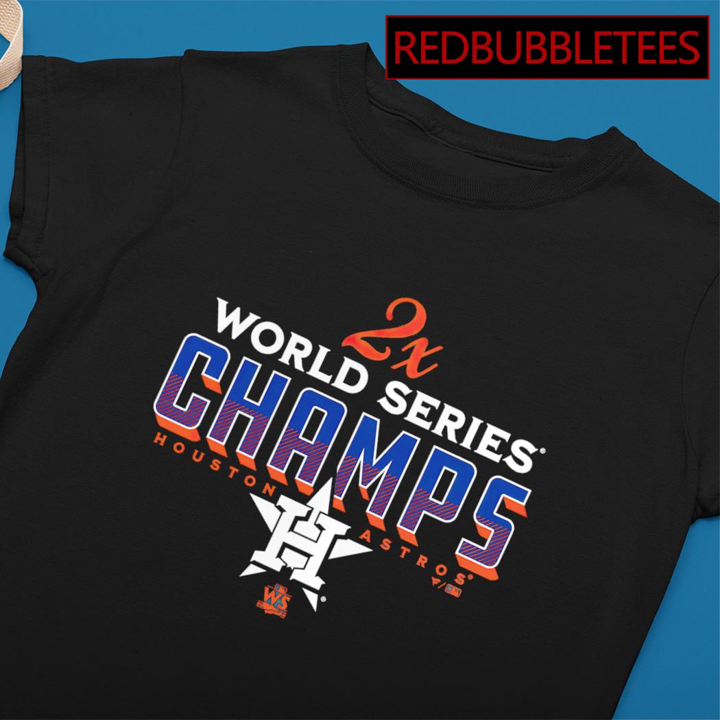 Official Houston Astros 2X World Series Astros Champions shirt, hoodie,  sweater, long sleeve and tank top