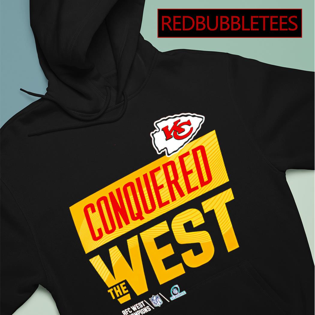 Kansas City Chiefs Conquered The West 2022 AFC West Division Champions  shirt, hoodie, sweater, long sleeve and tank top