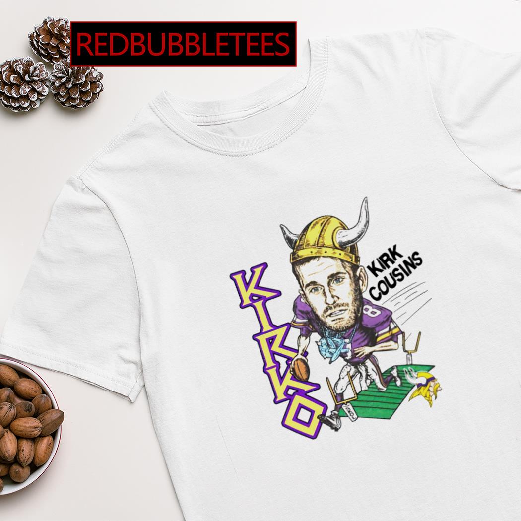 Kirk Cousins You Fuck Like That Minnesota Vikings Shirt, hoodie, sweater,  long sleeve and tank top