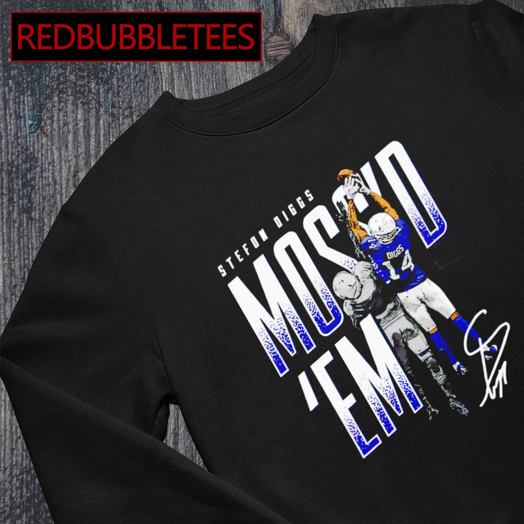 Stefon Diggs Moss'd Em signature shirt, hoodie, sweater, long sleeve and  tank top