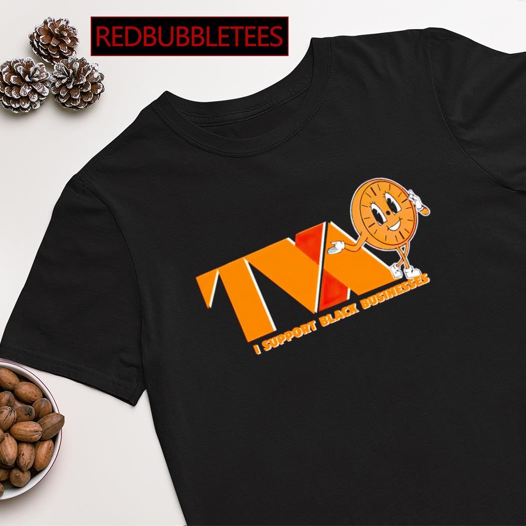 TVA I Support Black Businesses shirt