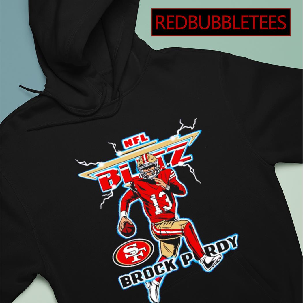 Premium Nfl blitz sf 49ers brock purdy shirt, hoodie, sweater