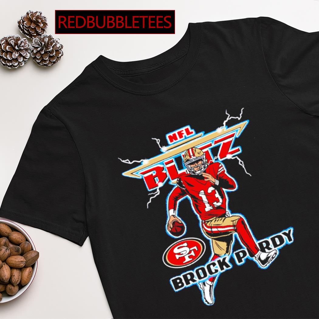 Premium Nfl blitz sf 49ers brock purdy shirt, hoodie, sweater, long sleeve  and tank top