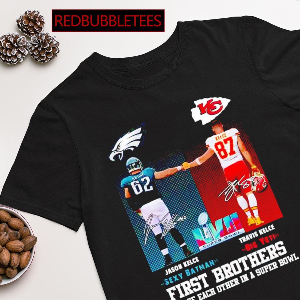 Kelce bowl jason kelce and travis kelce first brothers shirt