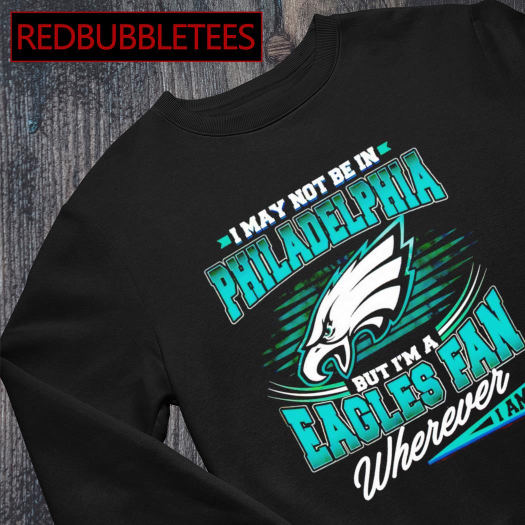 Im Philadelphia Eagles Fan Unisex T-Shirt, hoodie, sweater and long sleeve