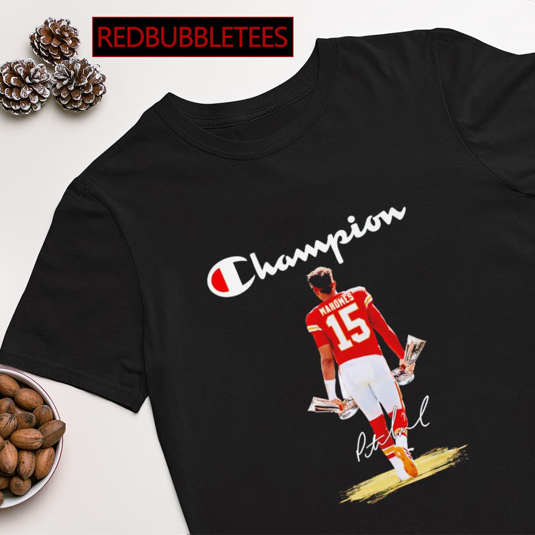 Official champions Patrick Mahomes signature shirt, hoodie, sweater, long  sleeve and tank top