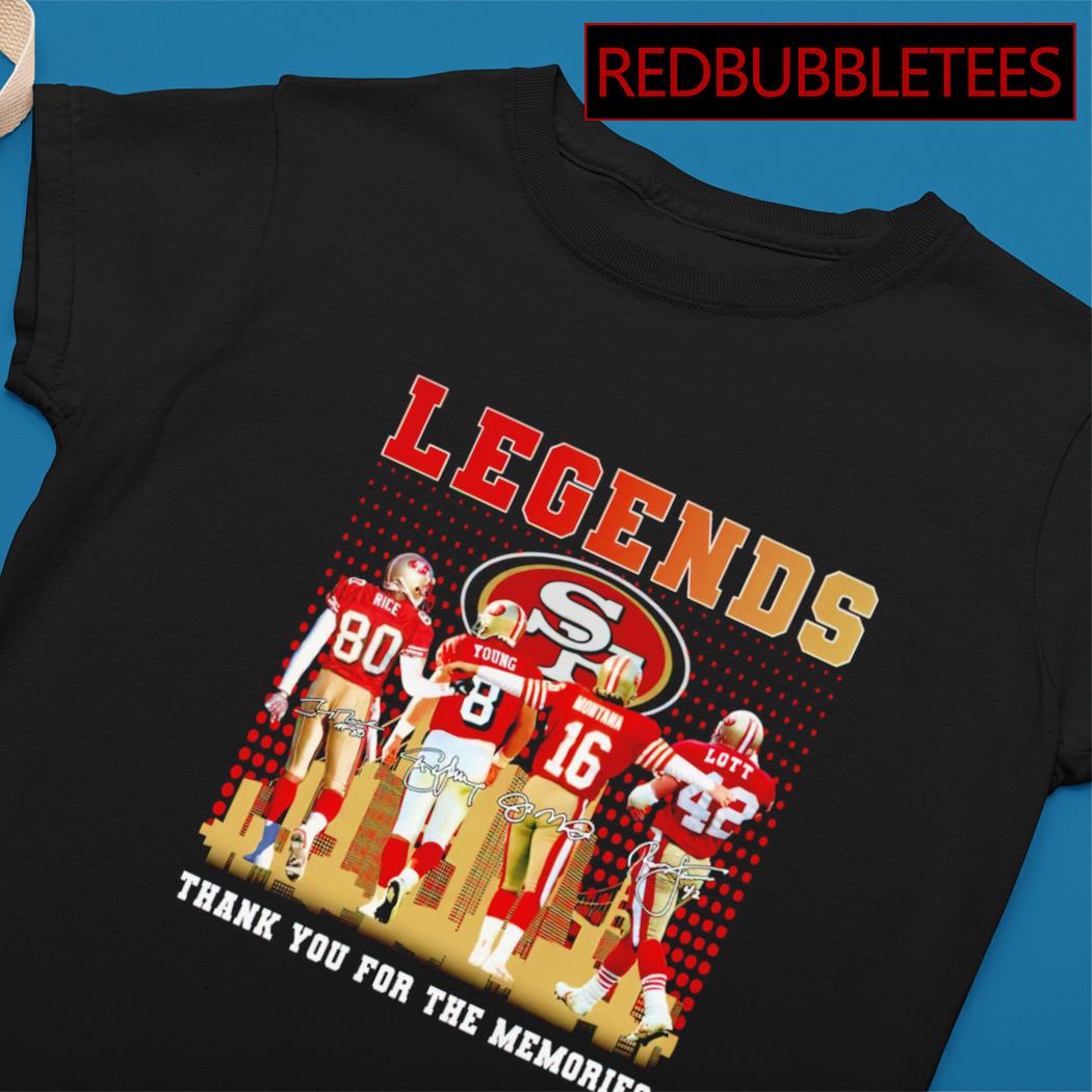 Official jerry Rice and Steve Young and Joe Montana and Ronnie lott Legends  San Francisco 49ERS signatures 2023 shirt, hoodie, sweater, long sleeve and  tank top