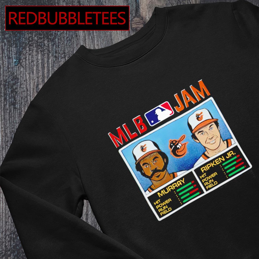 Official mlb Jam Murray and Ripken Jr shirt, hoodie, sweater, long
