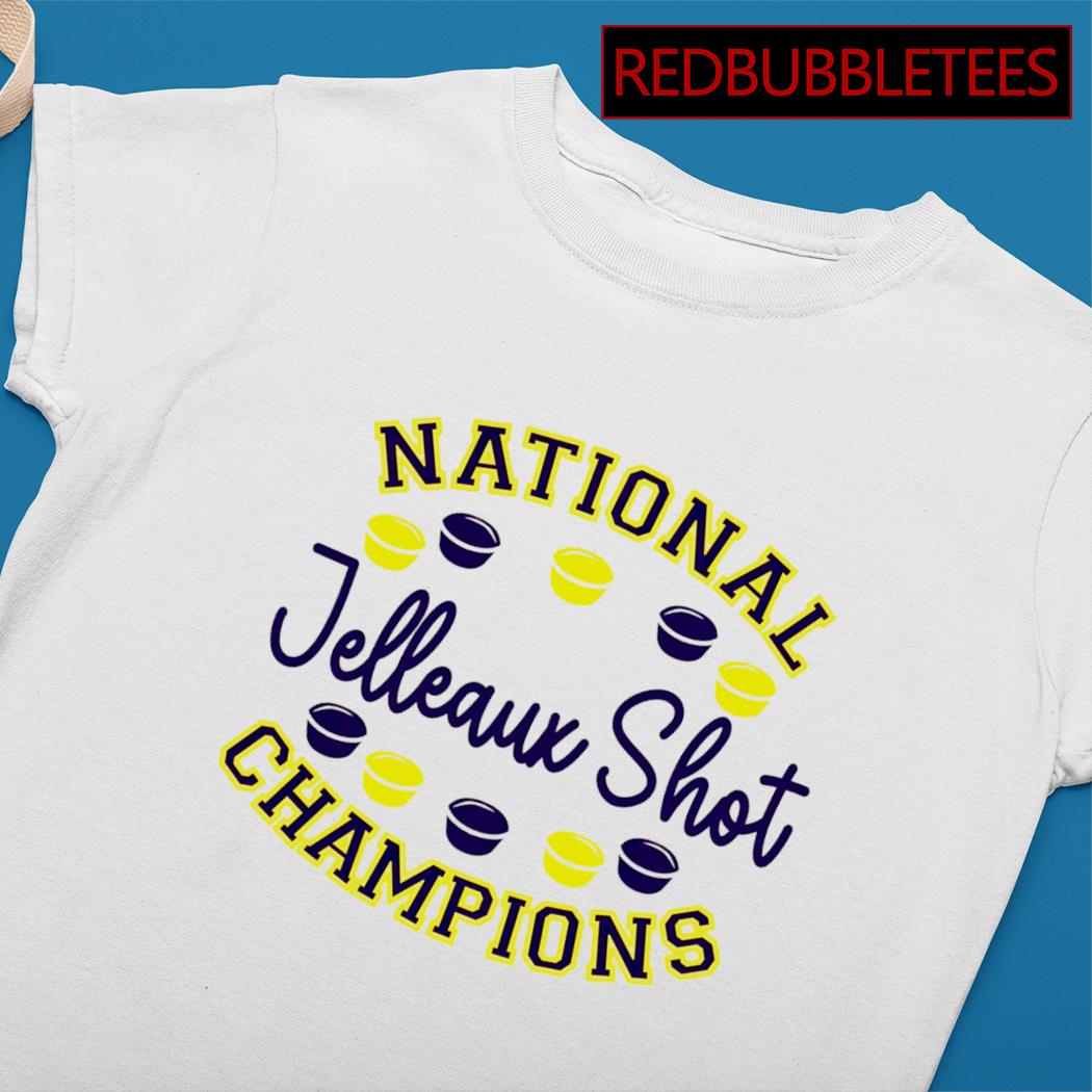 Jelleaux shot national champions shirt, hoodie, sweater, long