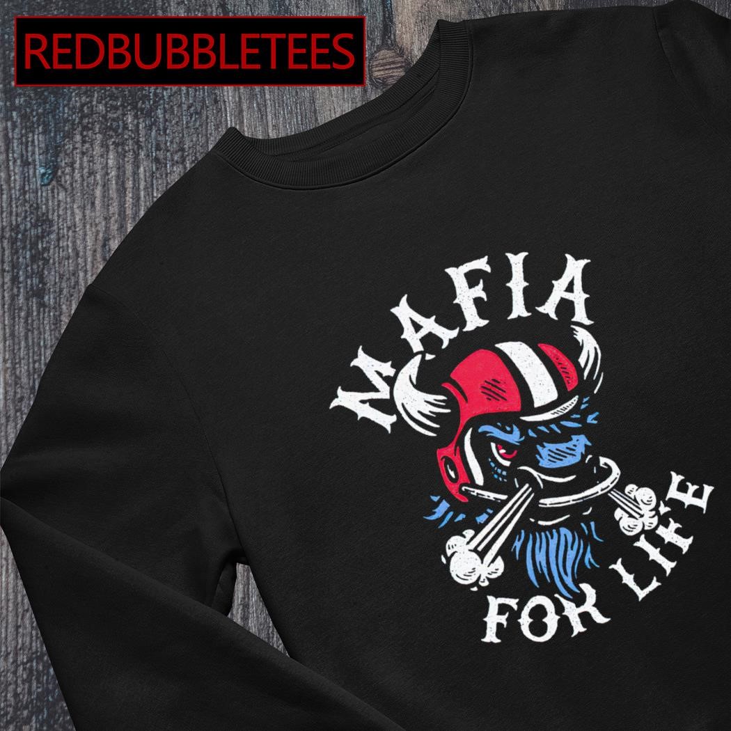 Mafia For Life Buffalo Bills Shirt - Reallgraphics