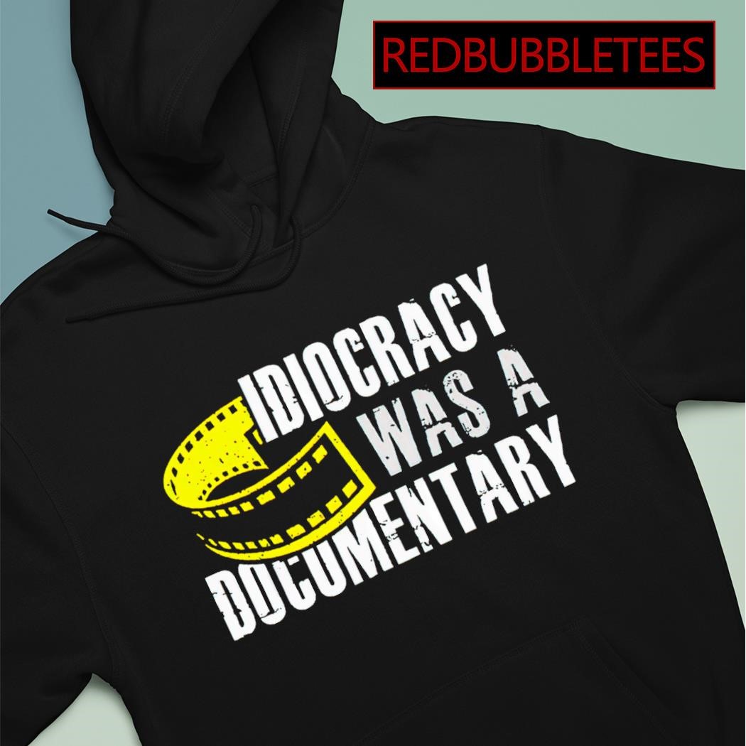 Idiocracy on sale t shirt