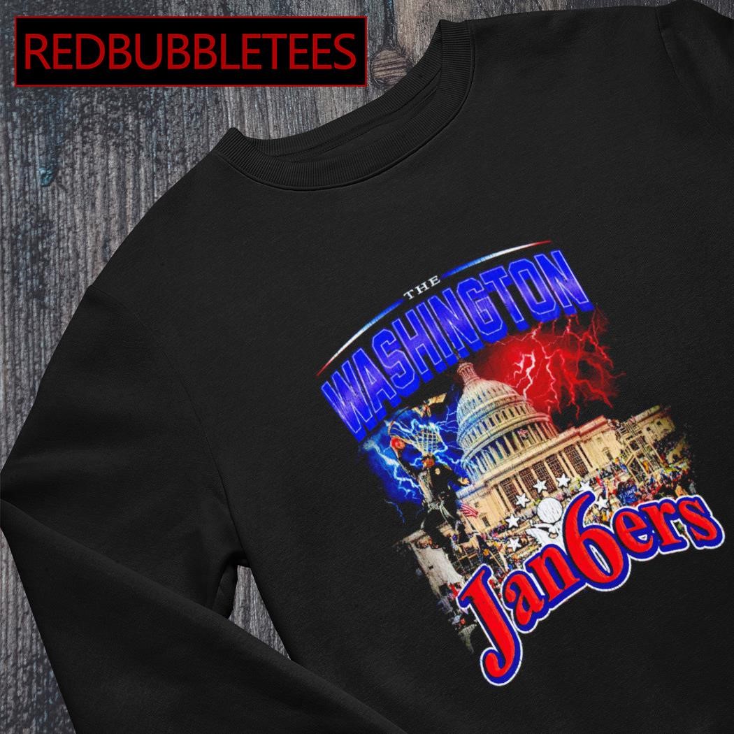 The Washington Jan6ers By Tyler McFadden Shirt, hoodie, longsleeve,  sweatshirt, v-neck tee