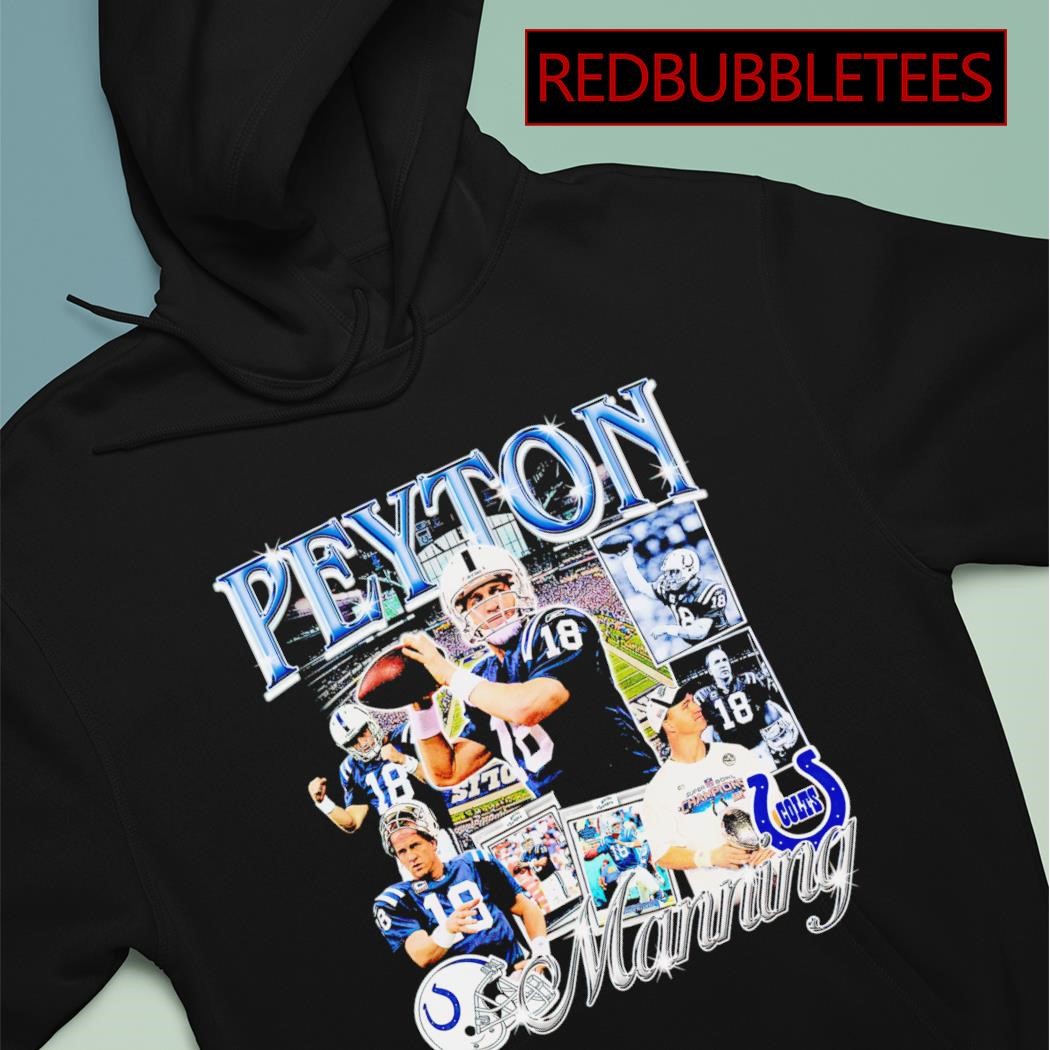 Official peyton Manning Indianapolis Colts Shirt, hoodie, tank top, sweater  and long sleeve t-shirt