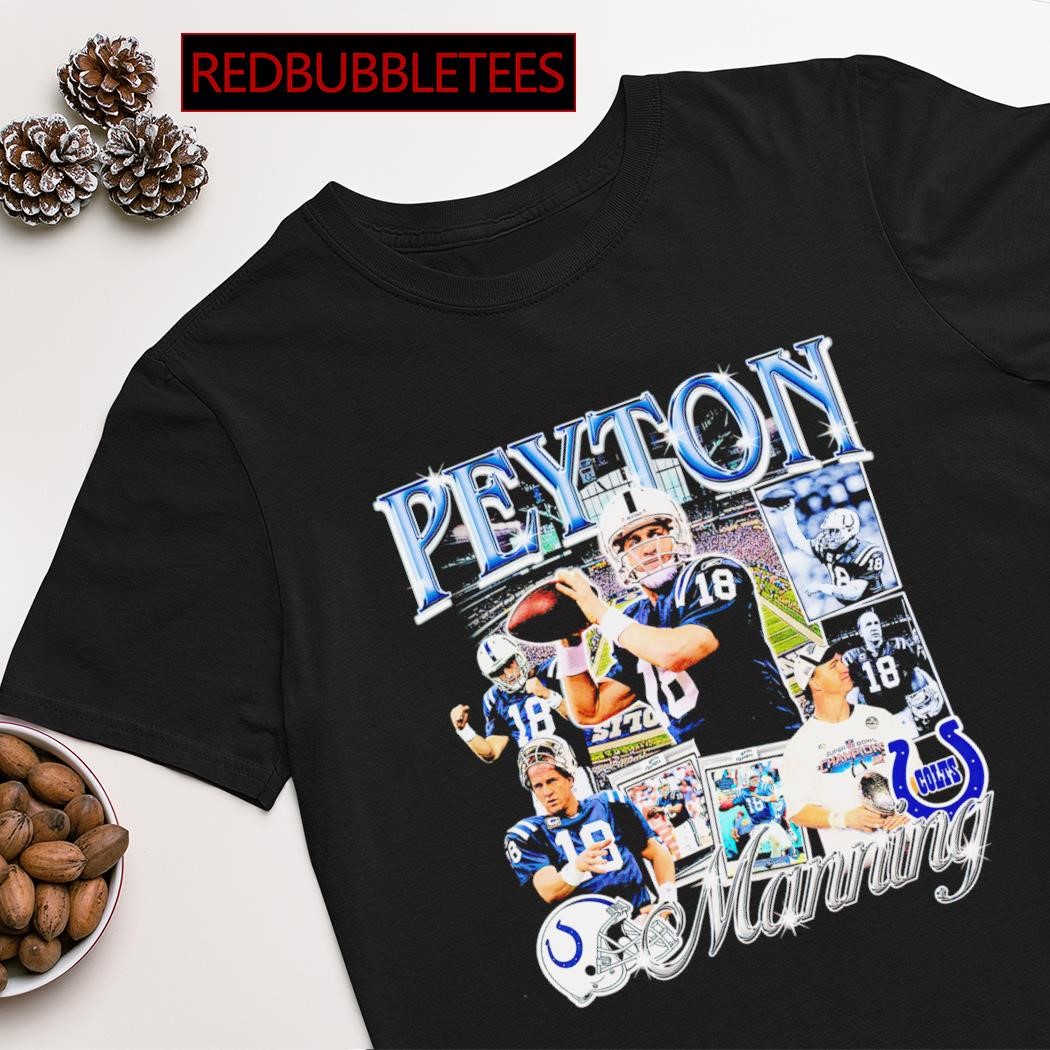 Official peyton Manning Indianapolis Colts Shirt, hoodie, tank top, sweater  and long sleeve t-shirt