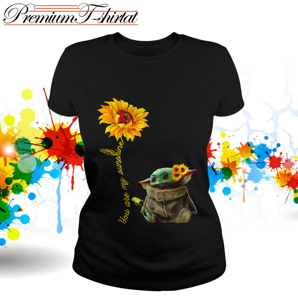 Baby Yoda Sunflower You Are My Sunshine Ladies Shirt Mothers Day Gift Print in U