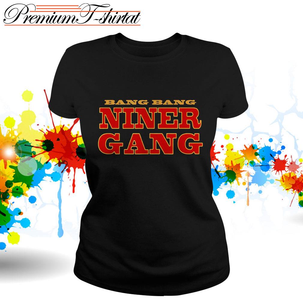 San Francisco 49ers, Shirts, Bang Bang Niner Gang Tee