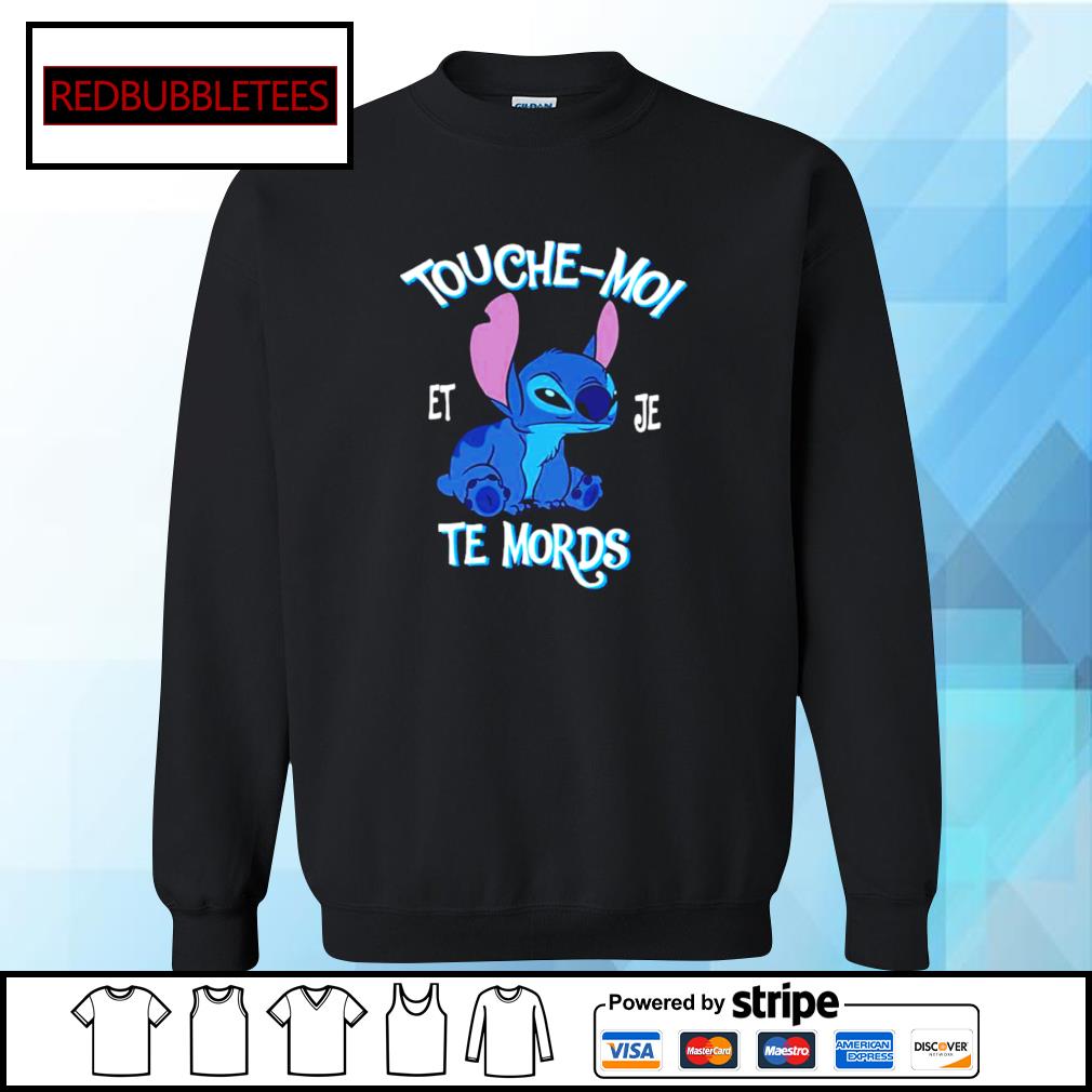 Stitch Touche Moi Et Je Te Mords Shirt hoodie sweater long